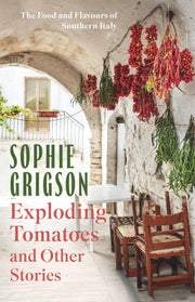 Exploding Tomatoes & Other Stories