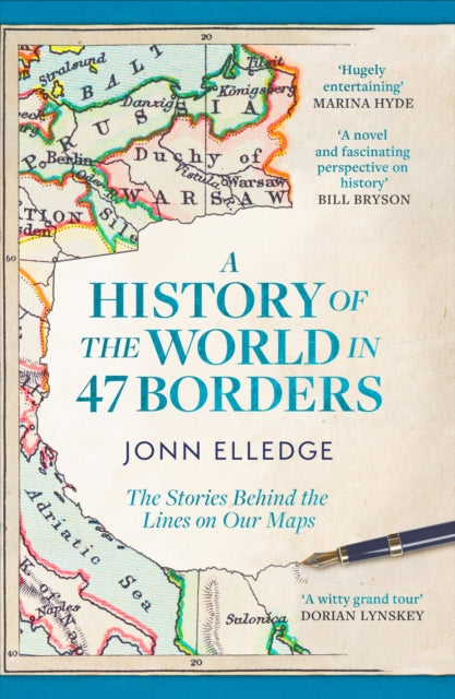 History Of The World In 47 Borders By Elledge, Jonn