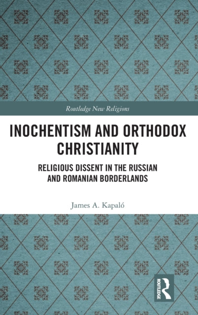 Inochentism & Orthodox Christianity