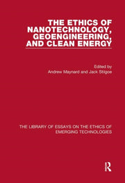 The Ethics Of Nanotechnology Geoen