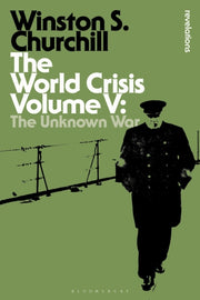 World Crisis Volume V The Unknown War