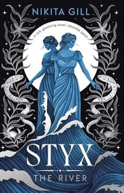 Styx The River Signed Ed By Gill, Nikita