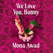 We Love You Bunny Indie Exclusive Ed By Awad, Mona