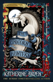 Unicorn Hunters Signed Ed