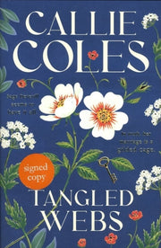 Tangled Webs Signed Ed By Coles, Callie