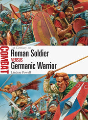 Roman Soldier Vs Germanic Warrior By Powell, Lindsay