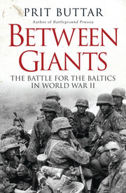 Between Giants The Battle For/baltics