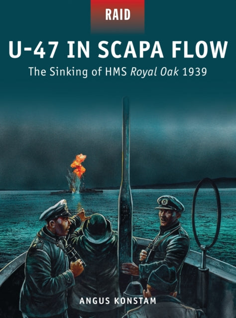 U47 In Scapa Flow By Konstam, Angus