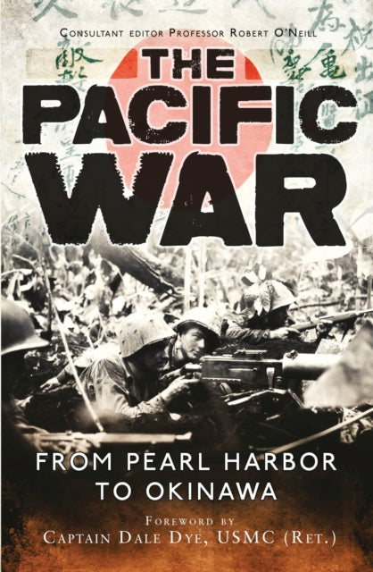 Pacific War From Pearl Harbor To Okinawa By Pacific War From Pearl Harbor To Okinawa