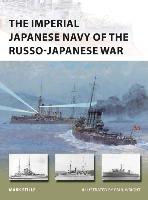 Imperial Japanese Navy/russo-japanese Wr By Stille, Mark