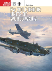 Fw 200 Condor Units Of World War 2 By Goss, Chris