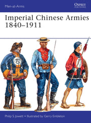 Imperial Chinese Armies 18401911 By Jowett, Philip