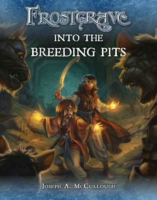 Frostgrave Into The Breeding Pits