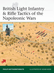 British Light Infantry & Rifle Tactics By Haythornthwaite, P