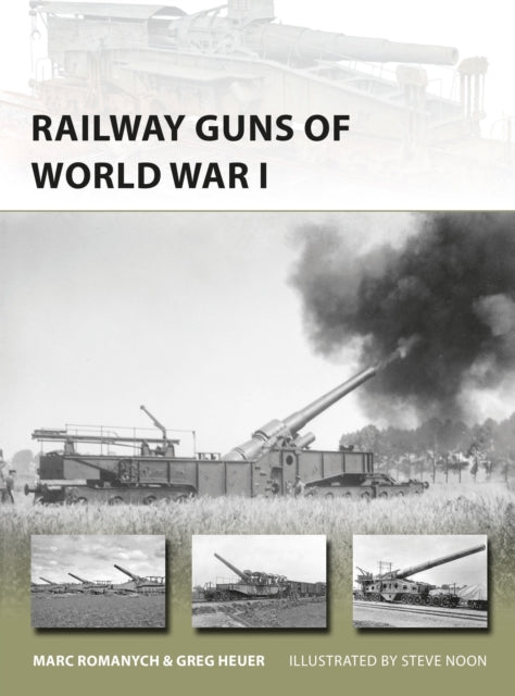 Railway Guns Of World War I