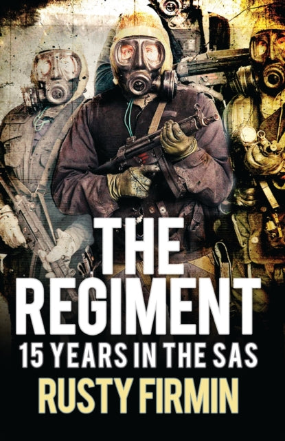 Regiment 15 Years In The Sas