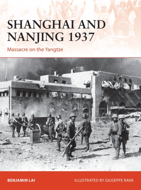 Shanghai & Nanjing 1937