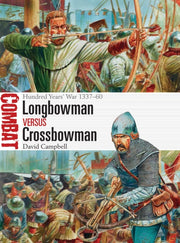 Longbowman Vs Crossbowman By Campbell, David