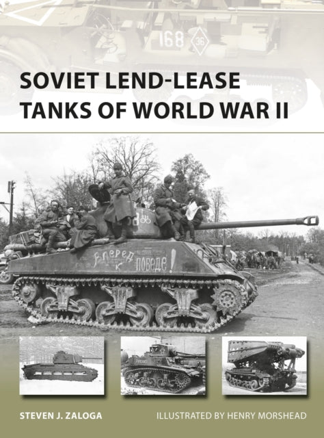 Soviet Lend Lease Tanks Of World War Ii By Zaloga, Steven J