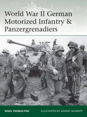 World War Ii German Motorized Infantry &