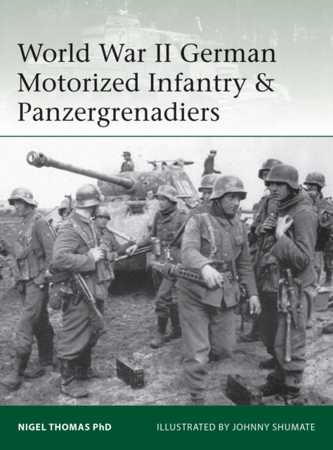 World War Ii German Motorized Infantry &