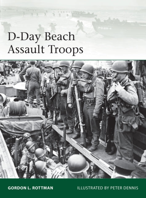 D Day Beach Assault Troops