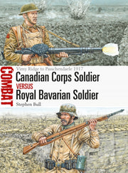 Canadian Corps Soldier Vs Royal Bavarian By Bull, Stephen
