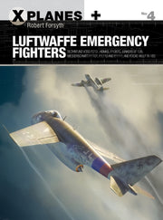 Luftwaffe Emergency Fighters By Forsyth, Robert
