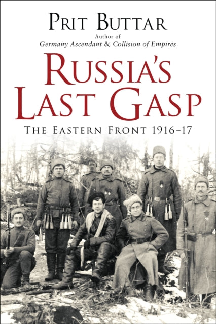 Russias Last Gasp