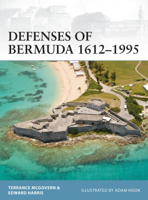 Defenses Of Bermuda 1612-1995 By Mcgovern, Terrance