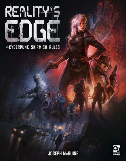 Realitys Edge Cyberpunk Skirmish Rules