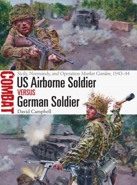 Us Airborne Soldier Vs German Soldier