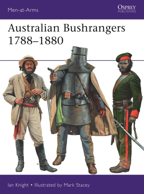 Australian Bushrangers 1820-1880