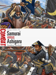 Samurai Vs Ashigaru By Turnbull, Stephen