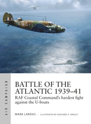 Battle Of The Atlantic 1939-41 By Lardas, Mark