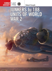 Junkers Ju 188 Units Of World War 2 By Forsyth, Robert