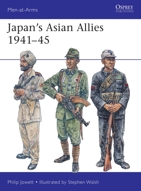 Japans Asian Allies 1941-1945
