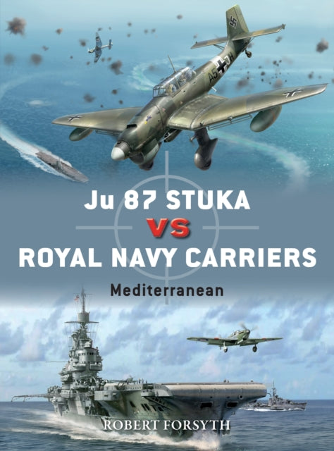 Ju 87 Stuka Vs Royal Navy Carriers