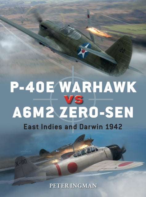 P 40e Warhawk Vs A6m2 Zero Sen