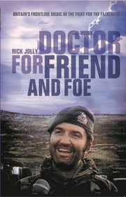 Doctor For Friend & Foe By Jolly, Rick