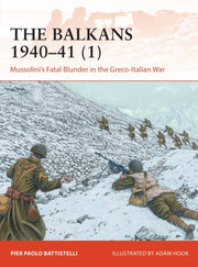 Balkans 1940-41 1 By Battistelli, Pier P