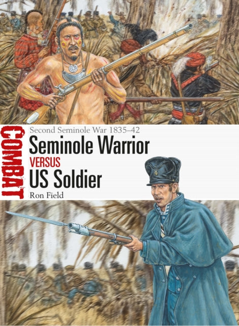 Seminole Warrior Vs Us Infantry