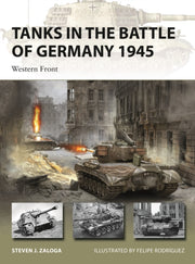 Tanks In The Battle Of Germany 1945 By Zaloga, Steven J