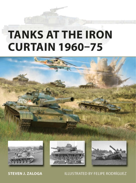 Tanks At The Iron Curtain 1960-75 By Zaloga, Steven J