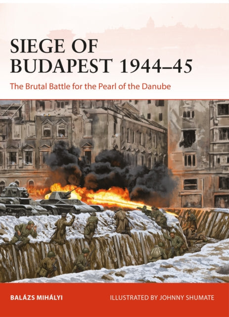 Siege Of Budapest 1944-45