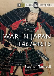 War In Japan 1467-1615
