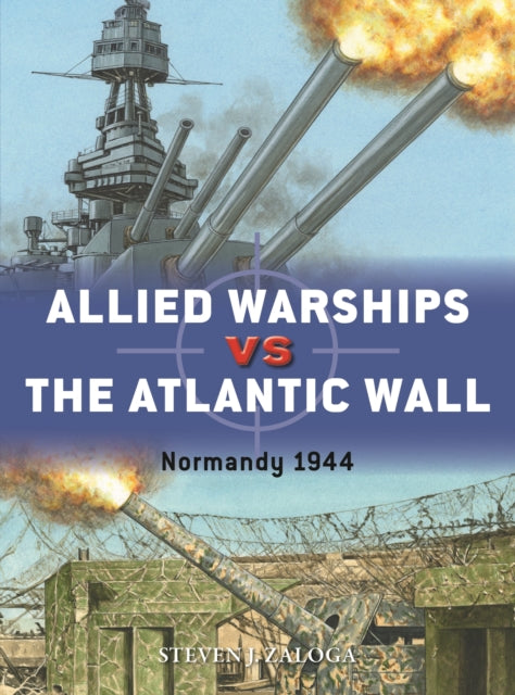 Allied Warships Vs The Atlantic Wall