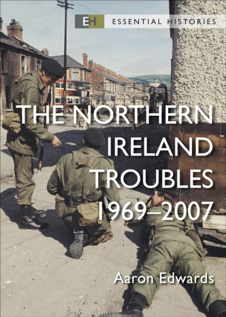 Northern Ireland Troubles 1969-2007