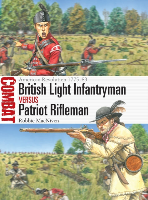 British Light Infantryman Vs Patriot Rif