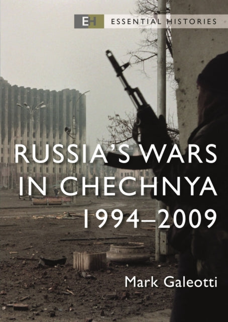 Russias Wars In Chechnya 1994-2009 By Galeotti, Mark